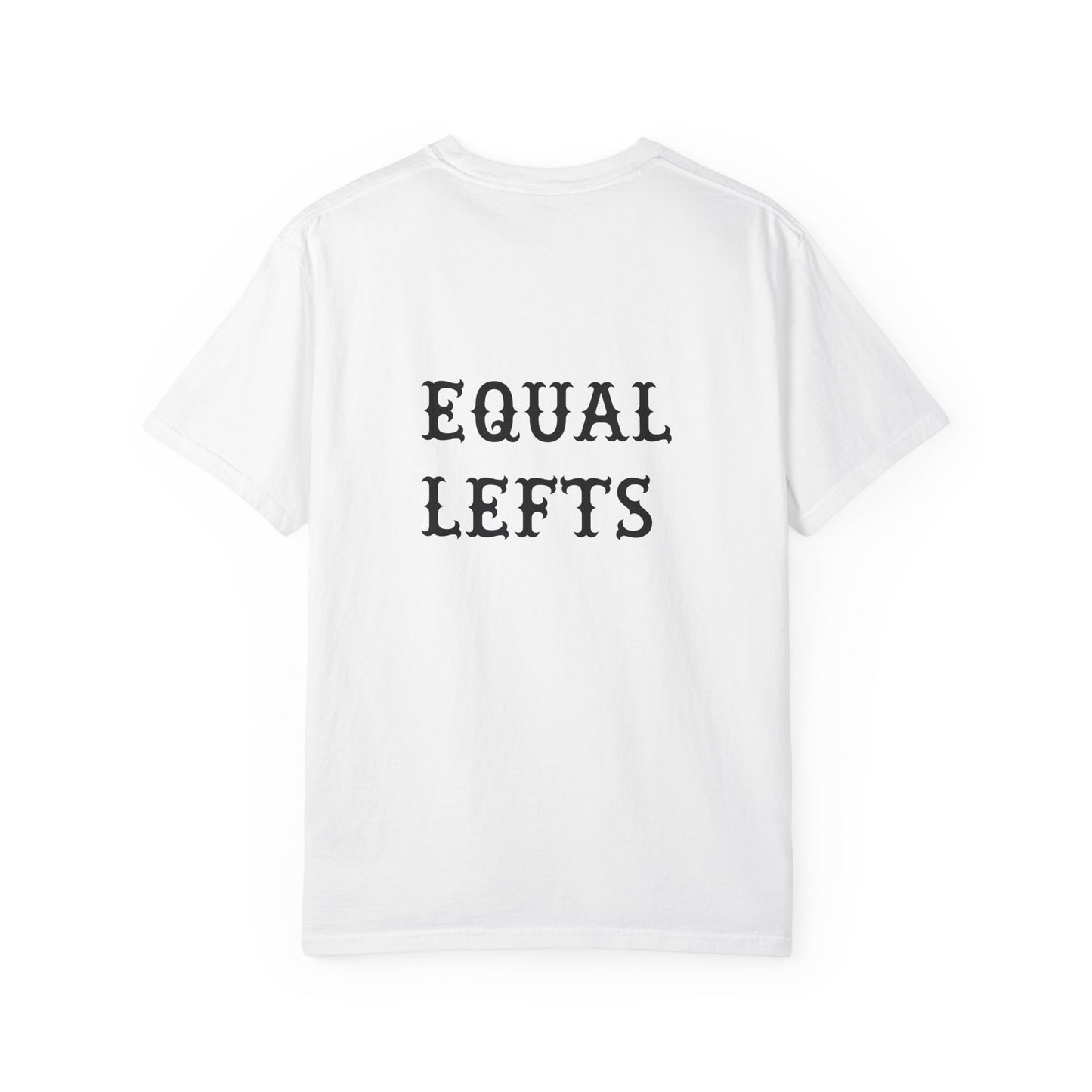 Equal Rights / Equal Lefts T-Shirt — Vintage Typography Social Justice Tee